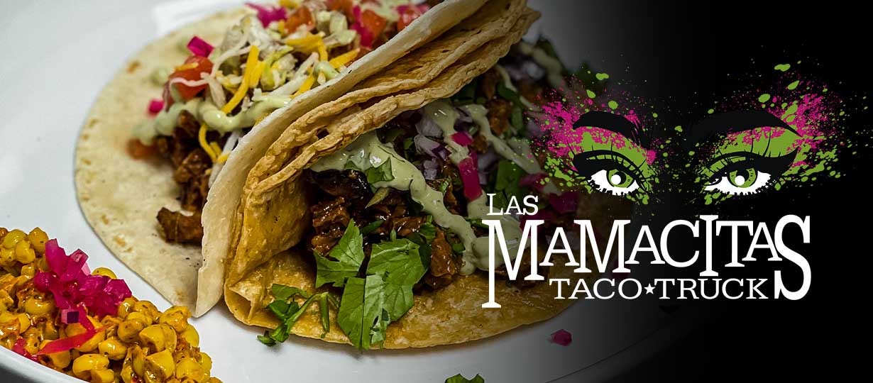 Las Mamacitas – Out of the box Mexican fusion: tacos, nachos and tamales